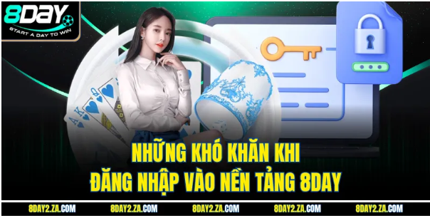 Giải Pháp Khi Link Đăng Nhập 8DAY Bị Chặn Giải Pháp Khi Link Đăng Nhập 8DAY Bị Chặn