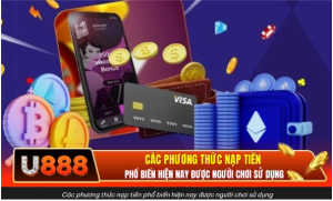 Nạp tiền U888 trong 60 giây Nạp tiền U888 trong 60 giây