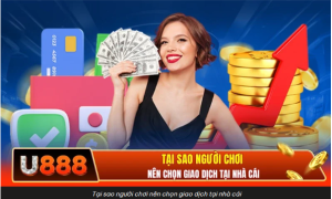 Quy trình nạp tiền U888 60 giây Quy trình nạp tiền U888 60 giây