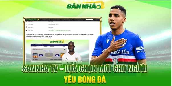 Sannha TV hỗ trợ người xem bóng đá