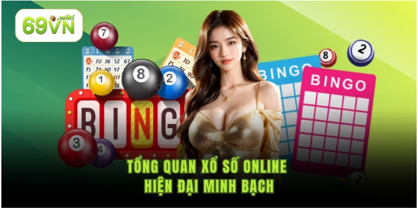 Tổng quan xổ số online hiện đại minh bạch Tổng quan xổ số online hiện đại minh bạch