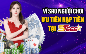 Ưu Tiên Nạp Tiền Tại ST666