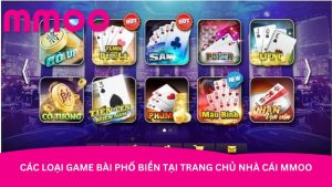 Các loại game bài phổ biến tại trang chủ nhà cái MMOO