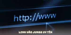 Link vào jun88 uy tín