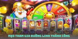 Mẹo tham gia đường link thành công