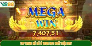 Top game nổ hũ ở VB88 hot nhất hiện nay