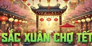 Giao diện game Sắc Xuân Chợ Tết ngập tràn sắc đỏ may mắn