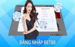 Bet88 là gì và vì sao nên đăng nhập?