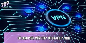 Giải pháp khi link 789CLUB bị chặn bằng phần mềm VPN Giải pháp khi link 789CLUB bị chặn bằng phần mềm VPN