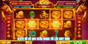 Slots nổ hũ khu vườn mang tới lộc may mắn