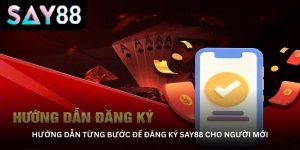 Hướng dẫn từng bước để đăng ký Say88 cho người mới