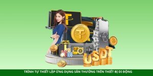 Trình tự thiết lập ứng dụng săn thưởng trên thiết bị di động Trình tự thiết lập ứng dụng săn thưởng trên thiết bị di động