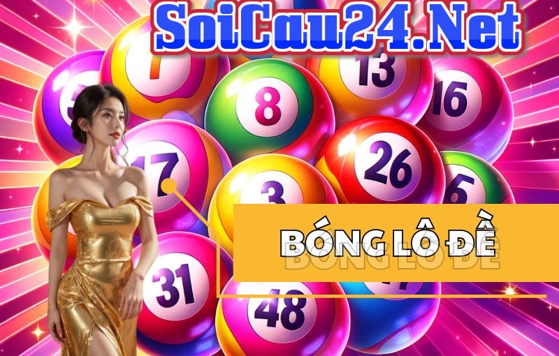 Bóng lô đề soi cầu 247