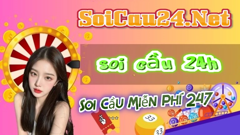 Soi Cầu 24h