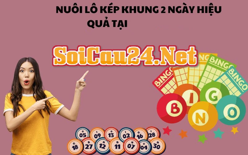Nuôi lô kép khung 2 ngày
