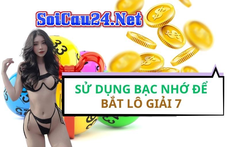 Phương pháp bắt lô giải 7 phổ biến