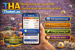 Tra cứu xổ số tại Thabet giúp gọn và rõ hơn Tra cứu xổ số tại Thabet giúp gọn và rõ hơn