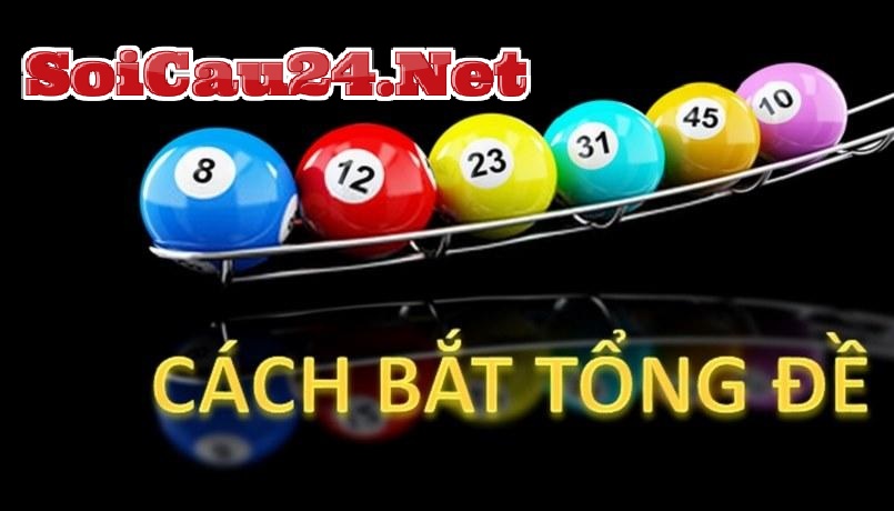 Cách bắt tổng đề dựa vào phương pháp bạc nhớ
