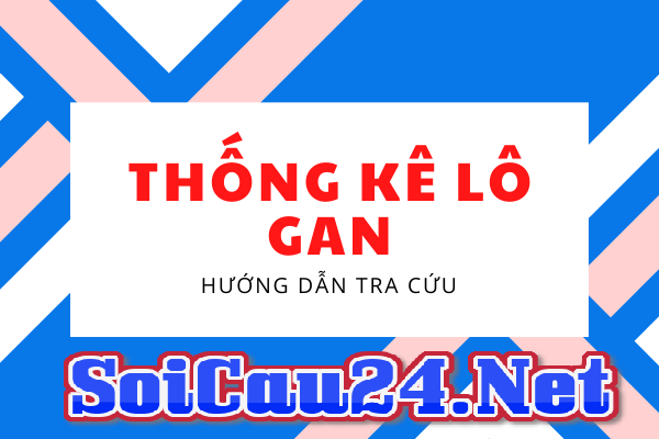 Cách đọc và áp dụng bảng lô gan