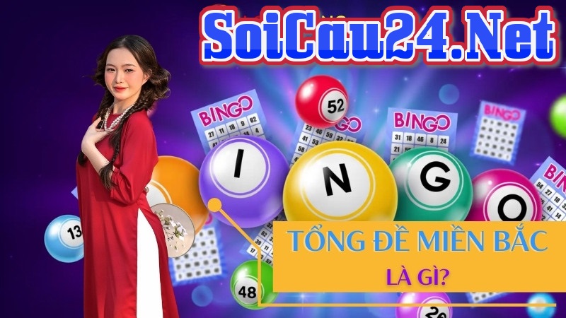 Tổng lô đề miền Bắc là gì