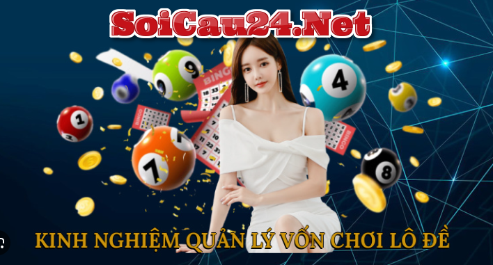 quản lý vốn khi chơi lô đề
