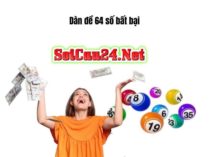 Chiến thuật dàn đề 64 số