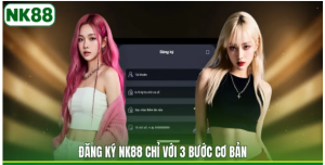 Quy trình 3 bước đăng ký NK88 Quy trình 3 bước đăng ký NK88