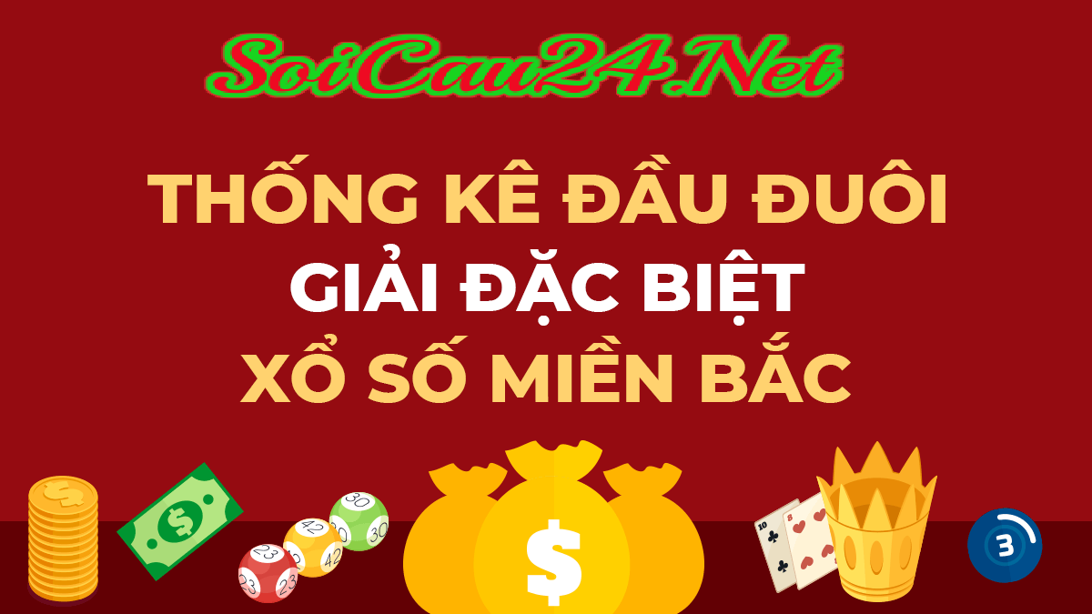 Thống kê chạm đầu chạm đuôi giải đặc biệt XSMB